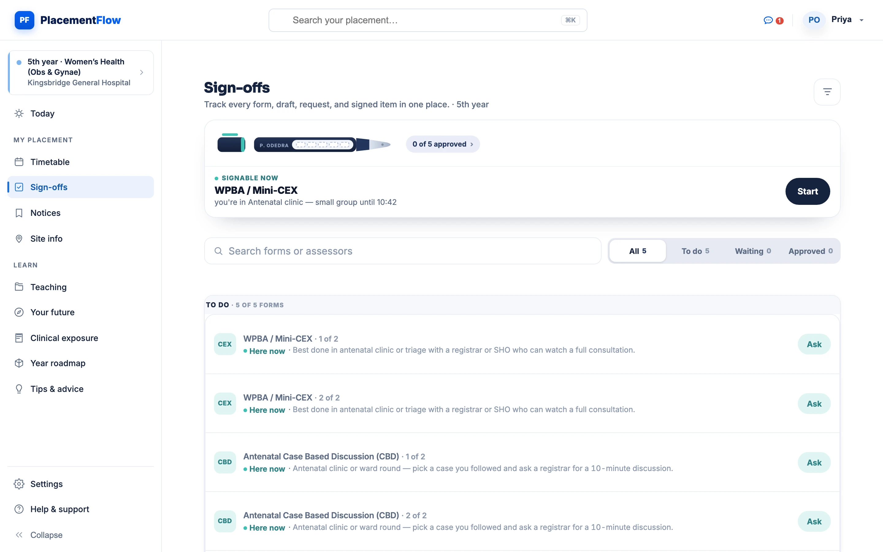 The student's sign-offs: a Mini-CEX marked signable now with a Start action, progress towards five approved forms, and a to-do list of forms with when to ask for each.